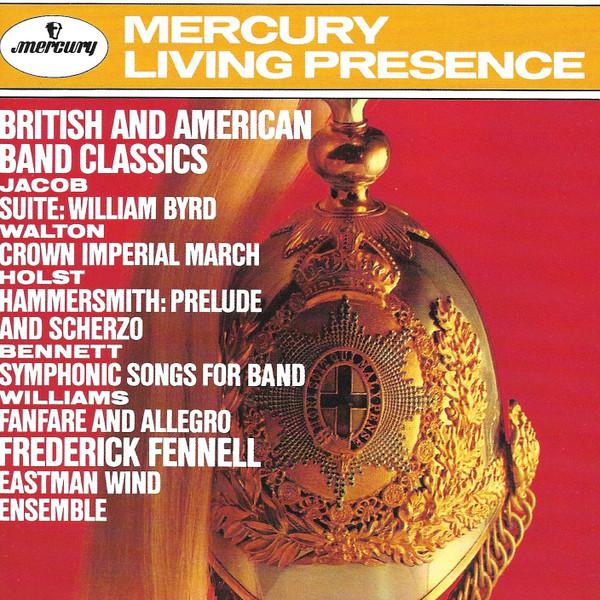 

CD FENNELL, EASTMAN; LIVING PRESENCE - British-American Band Classics 4320092 Mercury Japan Classical Used