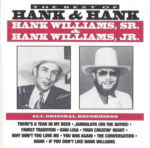CD WILLIAMS JR, HANK; WILLIAMS SR, HAN - Best of Hank & Hank  D277552 Curb Records 1992 US Country/Folk Used