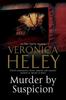 Murder by Suspicion by Veronica Heley Paperback Book 9781847516244