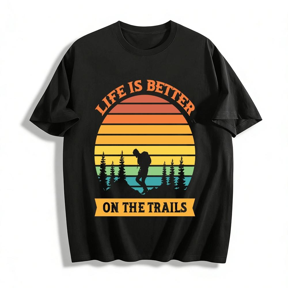 Life Is Better On The TrailsT Pure cotton T-shirt XXS
