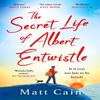 The Secret Life of Albert Entwistle by Matt Cain Paperback Book 9781472275080