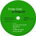 

12inch Record EMPTY CHAIR - In Phase EP LSP001 Living Space Re 2007 Finland Dance & Electronica Used