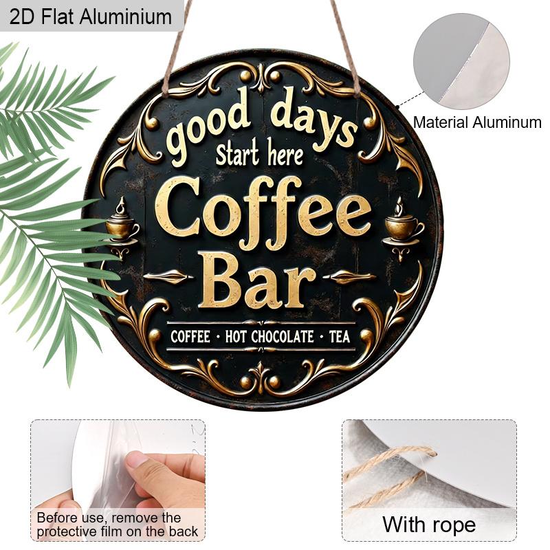 2D Flat 1pc Vintage Coffee Bar Aluminum Decoration Plaque, "Good Days Start Here" Lettering Sign, Kitchen Decor, Coffee Shop Wall Art Decor, Ideal