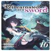 Reincarnated As a Sword Light Novel Vol. 16 by Yuu Tanaka... 9798891609563