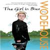 The Girl In Blue by P.G. Wodehouse Paperback Book 9780099514190
