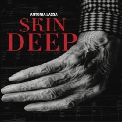 Skin Deep by Antonia Lassa Paperback Book 9781739298906