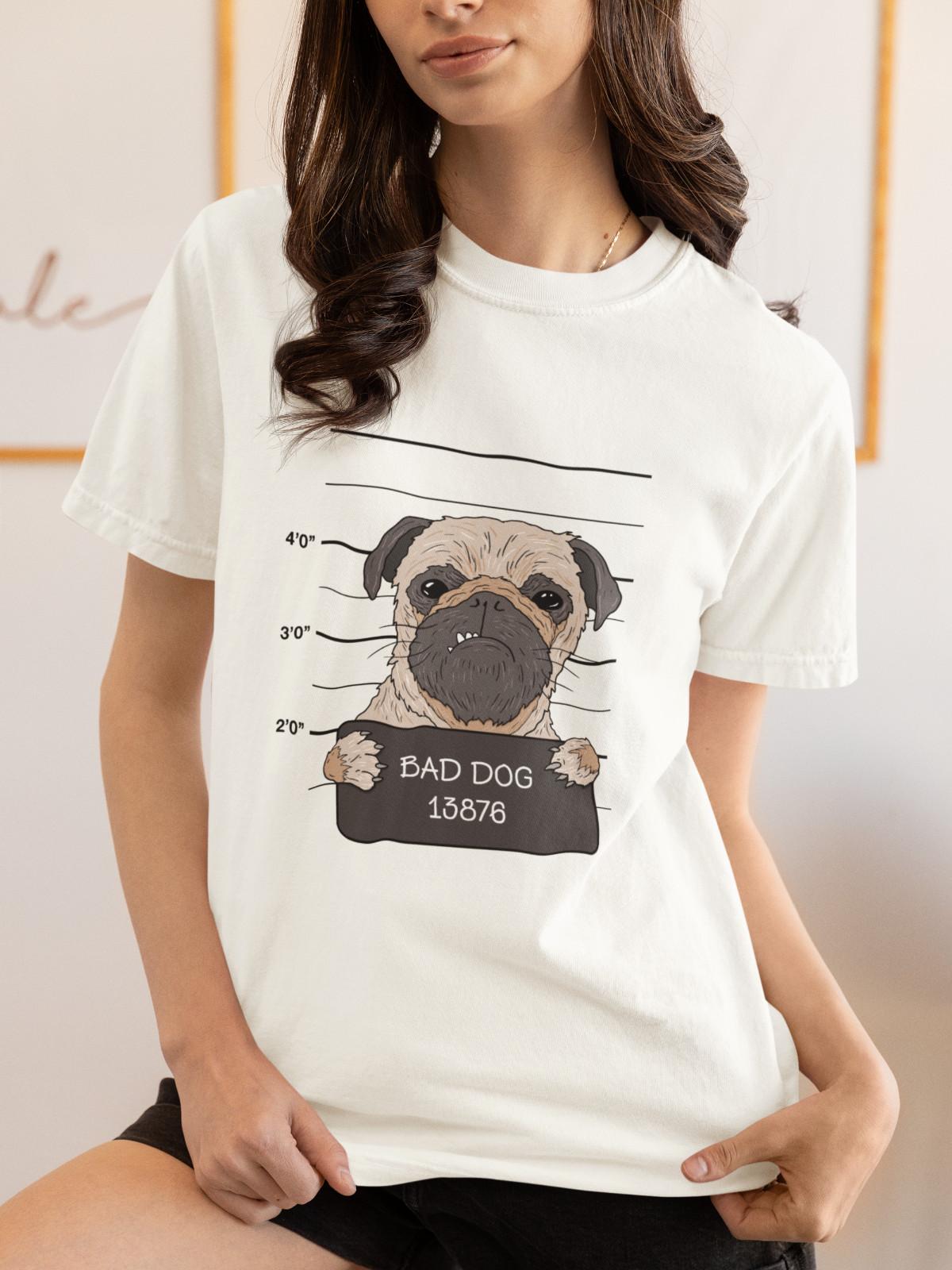 

Bad Dog Funny Graphic T-Shirt Mens Womens Tees Top Gift for Men Women Humor Tee Novelty Top 3XL