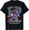 America 250th Anniversary 1776 2026 250 Year Men Women Kids T-Shirt