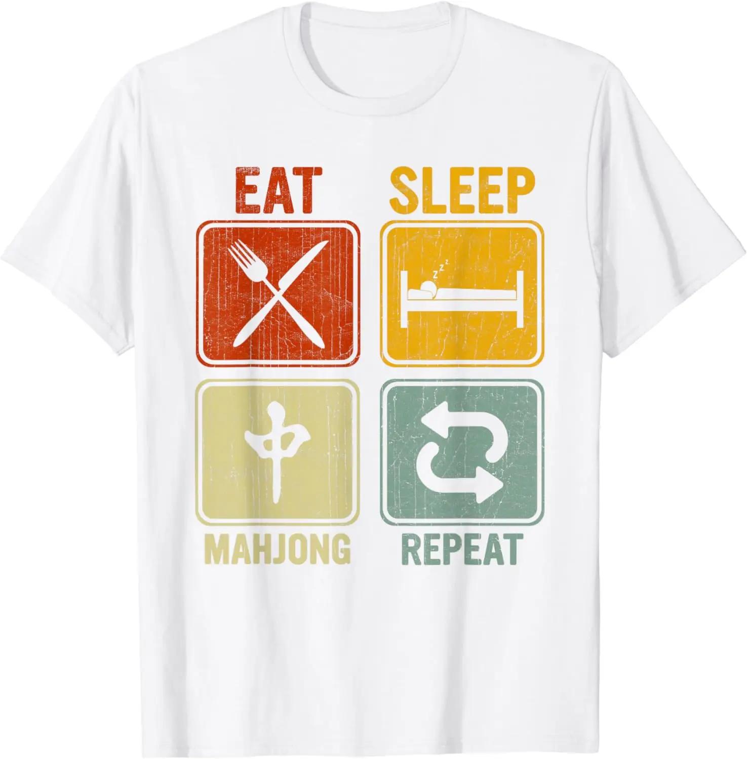 

Забавный ретро-дизайн для мужчин и женщин Ешь Спи Маджонг Повторяй Футболка Графические футболки Женская одежда Топы Харадзюку Ropa De Mujer XL