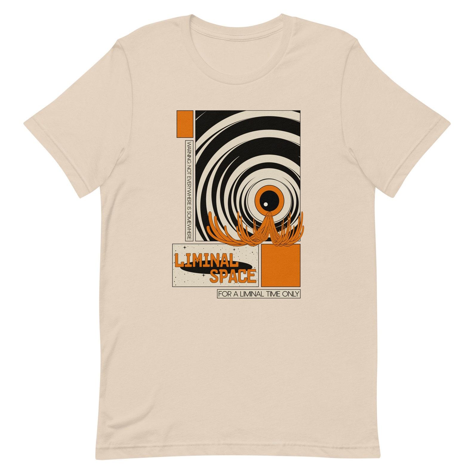 Liminal Space! For a Liminal Time Only! Shirt 2XL