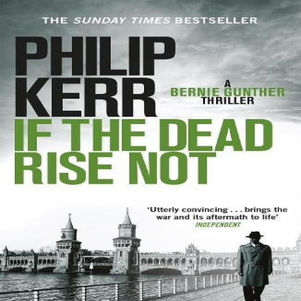 If the Dead Rise Not by Philip Kerr Paperback Book 9781849161930