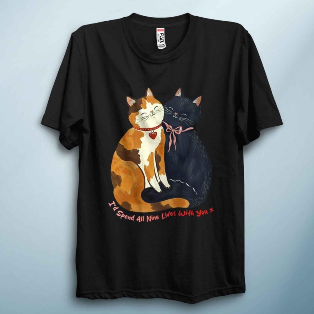 9 Lives Cat T Shirt Funny Valentine Love Tee Unisex Cute Cat Gift
