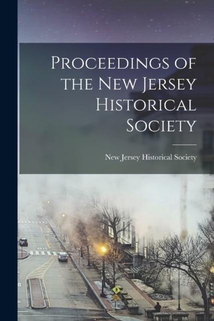 Kniha Proceedings of the New Jersey Historical Society