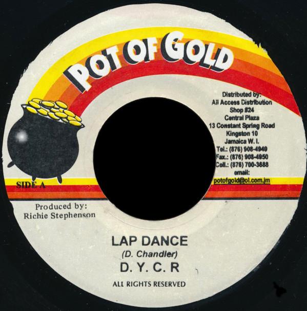 7inch Record DYCR / KIPRICH - Lap Dance / Hots Girls NONE Pot Of Gold 2003 Jamaica Reggae, Ska & Dub Used