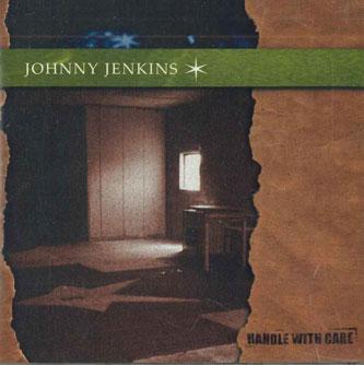 

CD JOHNNY JENKINS - Handle With Care NONE MEAN OLD WORLD Non Japan Blues Used