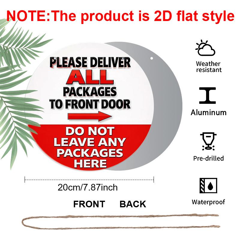 2D Flat, 1pc Round Aluminum Hanging Sign, Vintage Decorative Plaque with "Please Deliver All Packages To the Front Door, Do Not Leave Any Packages