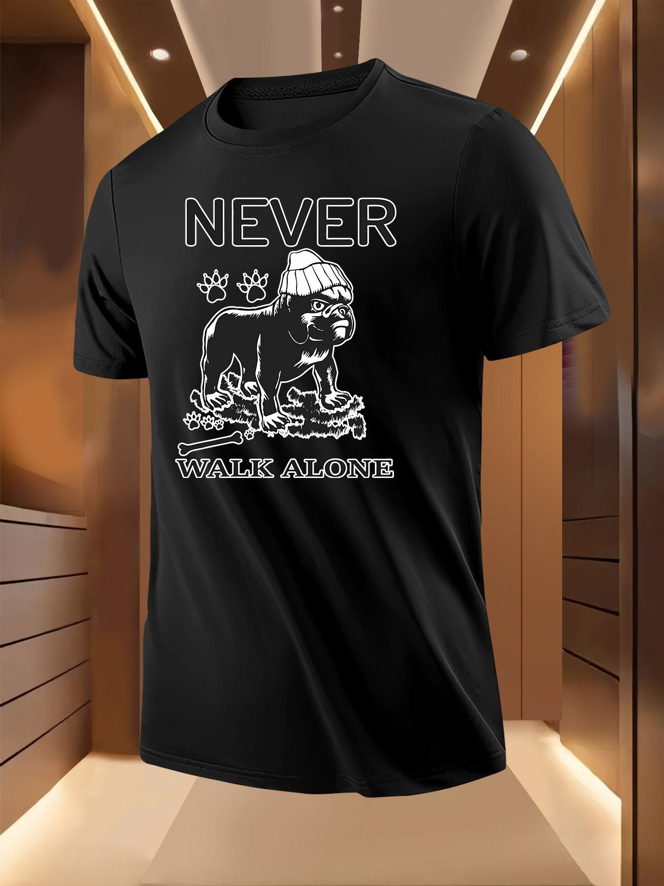 Never Walk Alone Dog Graphic Tshirt - Lightweight Breat... L