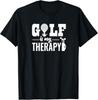 Golf Is My Therapy - Great Gift for Golfers T-Shirt Unisex T-Shirt