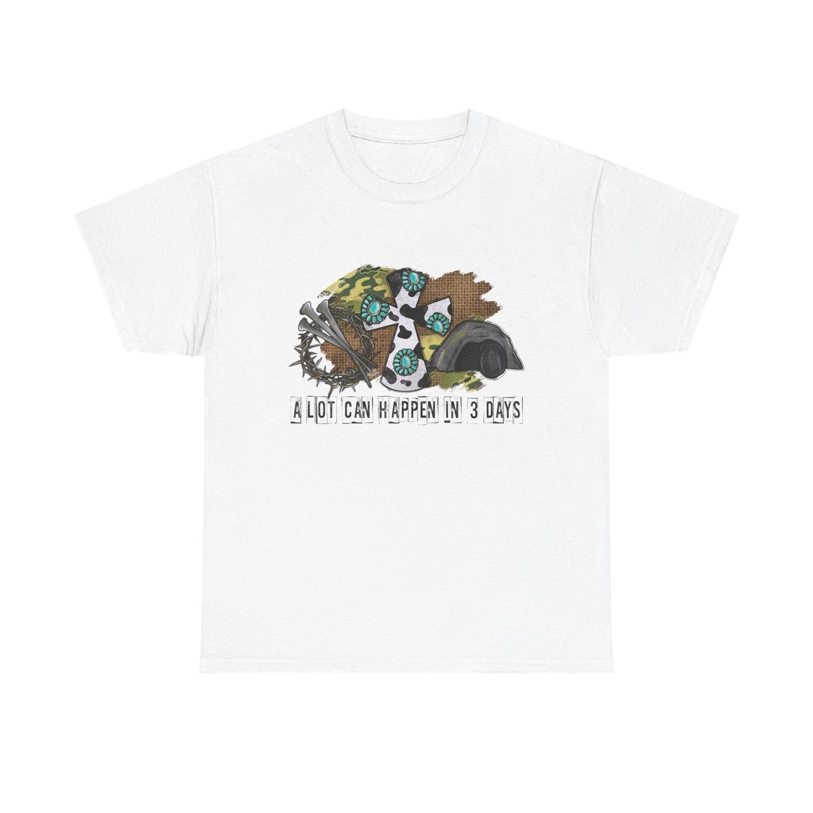 

A Lot Can Happen in 3 Days Tee, Unisex Heavy Cotton T shirt, Fun Casual Wear, M