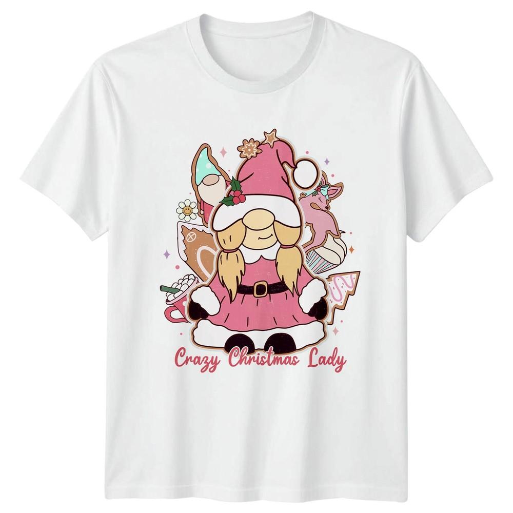 Crazy Christmas Lady Gnome Holidays Christmas Unisexs TShirt Unisexs Tee Graphic S