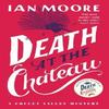 Death At the Chateau by Ian Moore Paperback Book 9781788424974