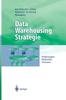The Data Warehousing Strategie : Erfahrungen, Methoden, Visionen Book