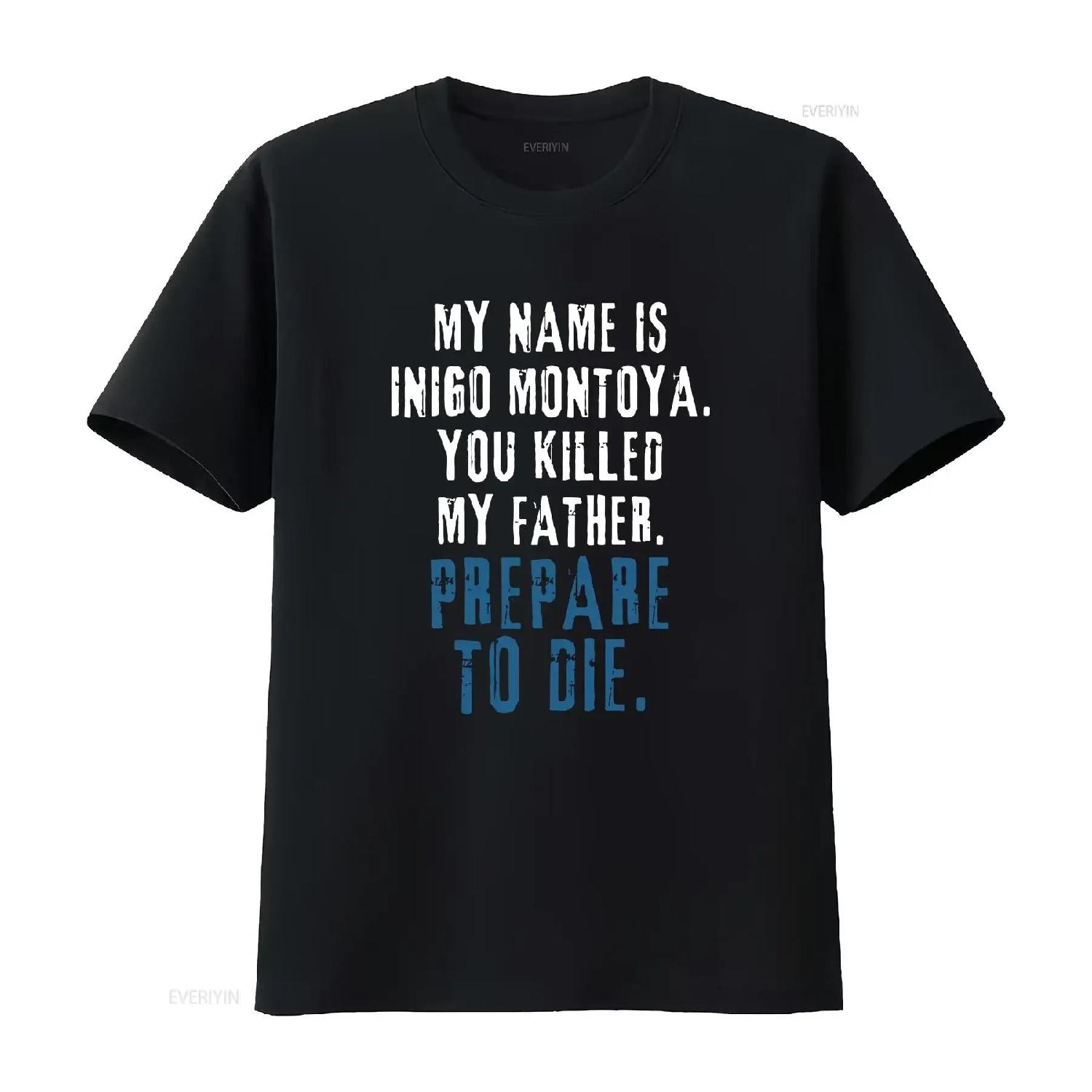 

My Name is Inigo Montoya Princess Bride Best Friend 1980 s 80 s Movie T shirt vintage Washed Versatile streetwear graphic Soft XXXXXL