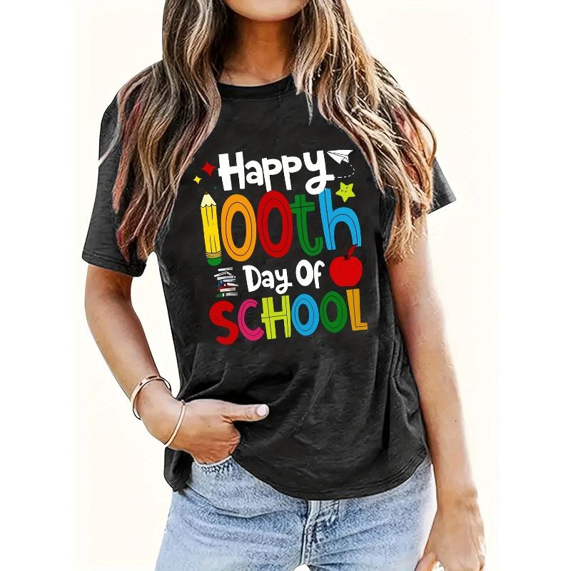 Womens Happy 100th Day of School Print T Shirt Short Sleeve Crew Neck Casual Top