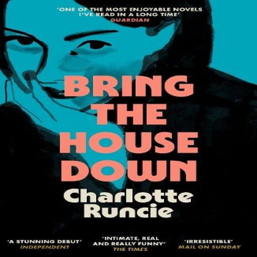 Bring the House Down by Charlotte Runcie Paperback Book 9780008688059