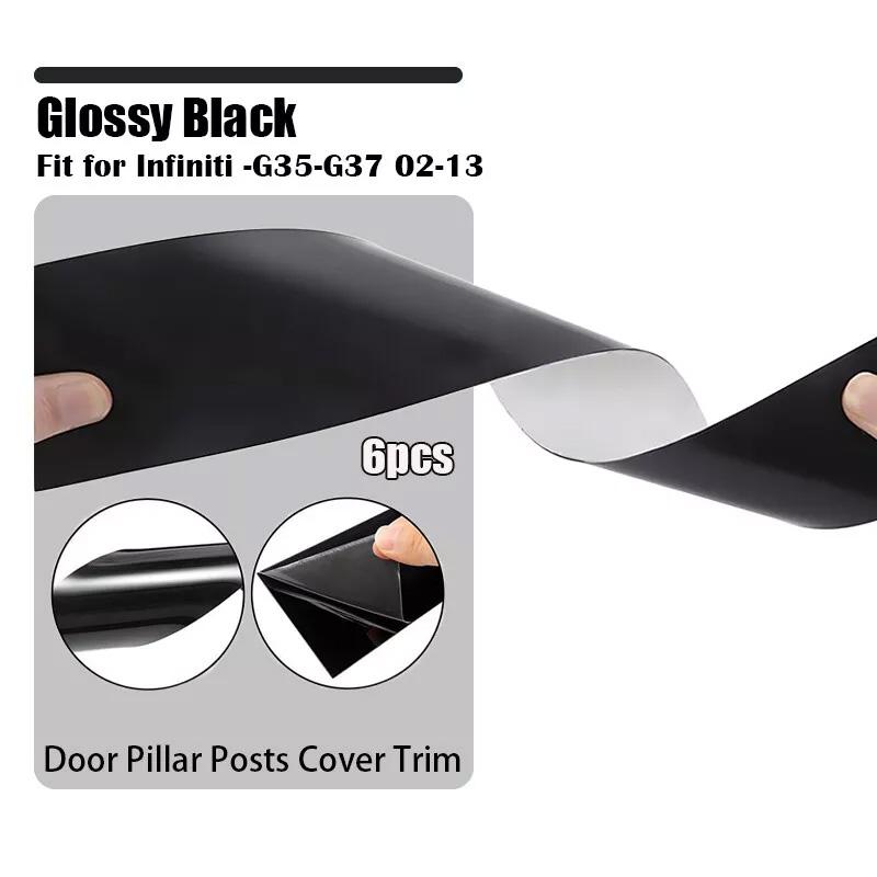 6Pcs Car Trims Stickers For Infiniti G35 G37 2002 2003 2004 2005-2013 Black Window Pillar Door Posts Panel Cover Decal