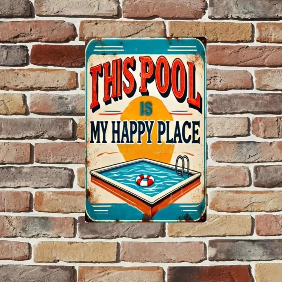 Pool Is My Happy Place Vintage Metal Tin Sign  Durable Iron Wall Art Ideal for Home  Outdoor Pool Decor