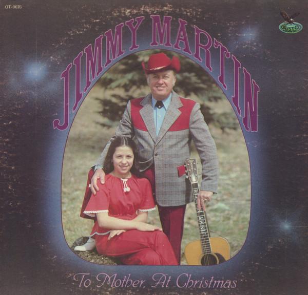LP Record JIMMY MARTIN - To Mother At Christmas GT0076 GUSTO 1980 US Country/Folk Used