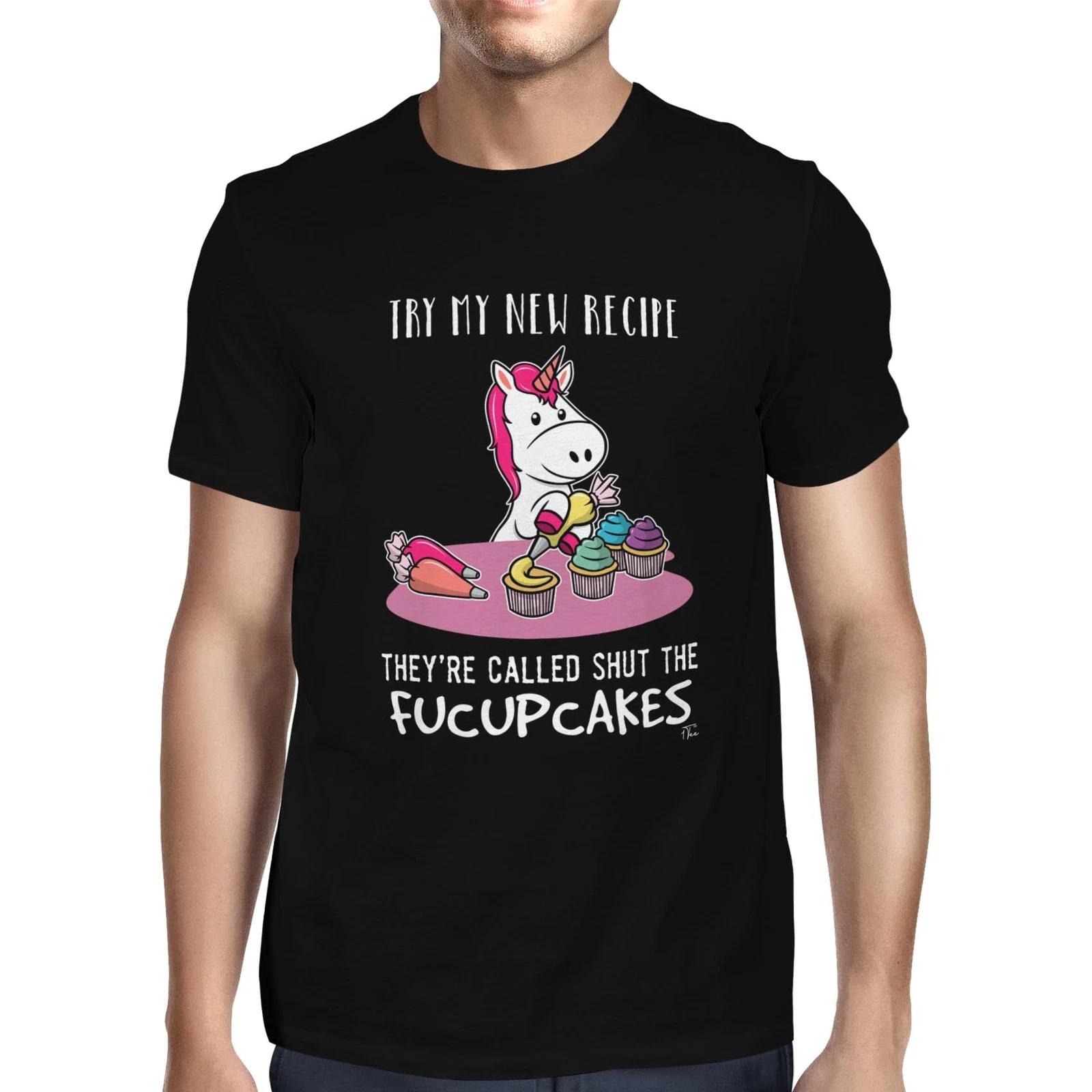 1Tee Mens Try My New Recipe They re Called Shut The Fucupcakes T-Shirt XXXL