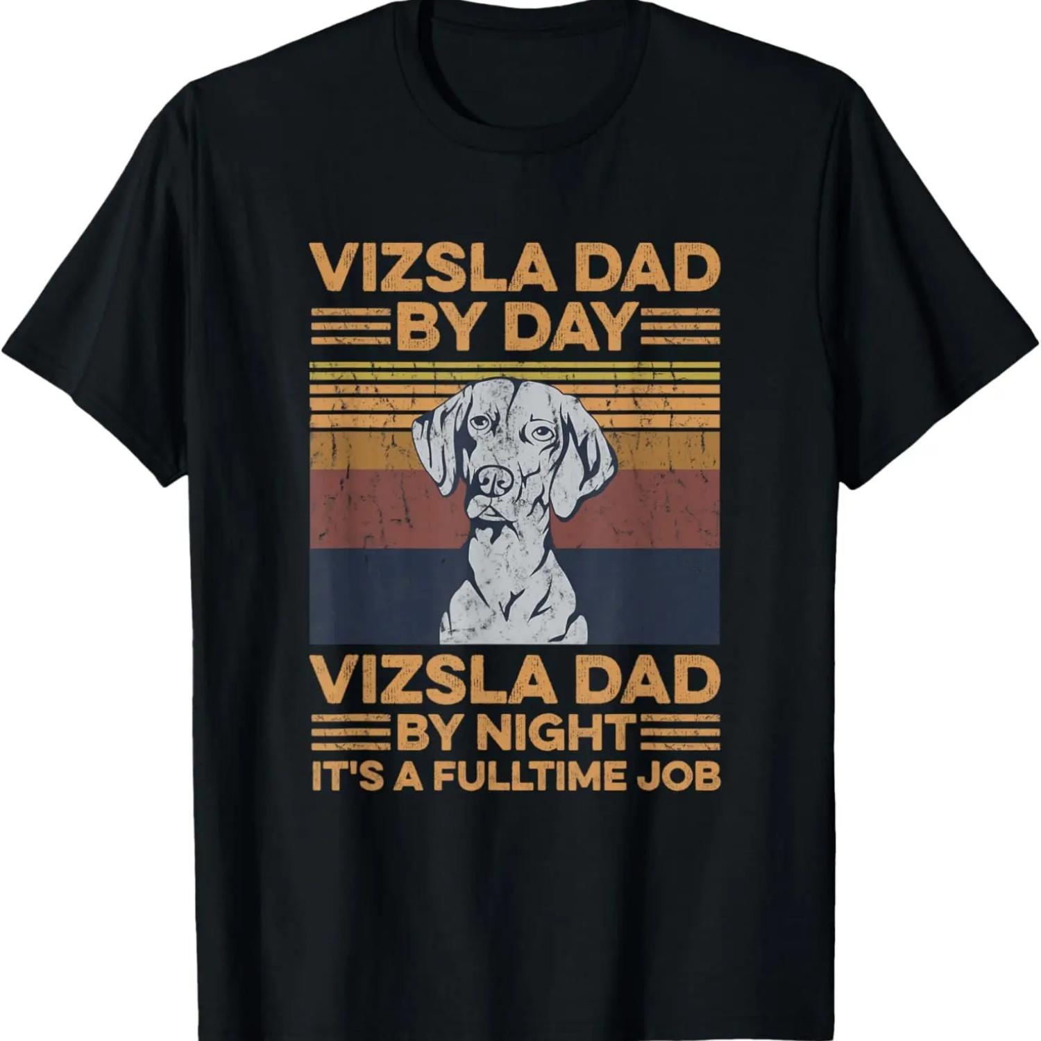 Dogs Design for a Vizsla Dad T-Shirt S