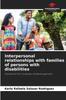 The Interpersonal Relationships with Families of Persons with Disabilities Book