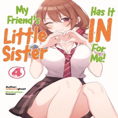 My Friends Little Sister Has It In For Me Volume 4 by Mikawaghost Paperback Book 9781718326835