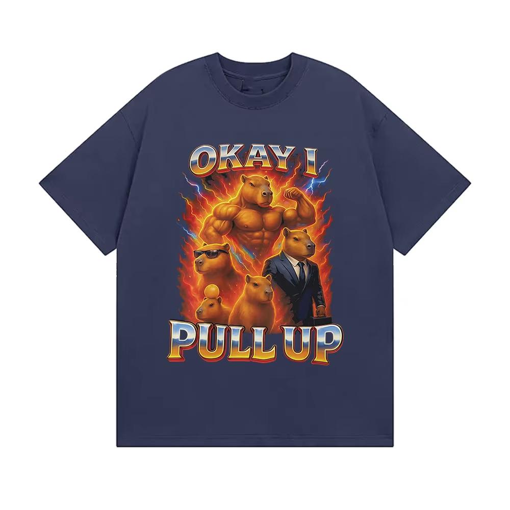 Funny Okay I Pull Up Capybara Meme Tshirts Men Women Fashion Oversized 100 Cotton Tshirt Casual ONeck Short Sleeve Tee Shirt