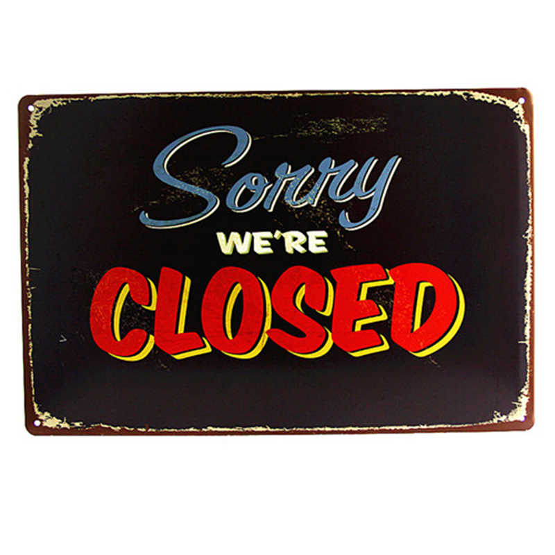 Sorry We Are Closed MY GARAGE MY RULES Sign Plaque Barn or Man Cave Craft Wall Painting