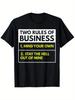 Two Rules of Business Mind Your Own Stay Out of Mine T-shirt