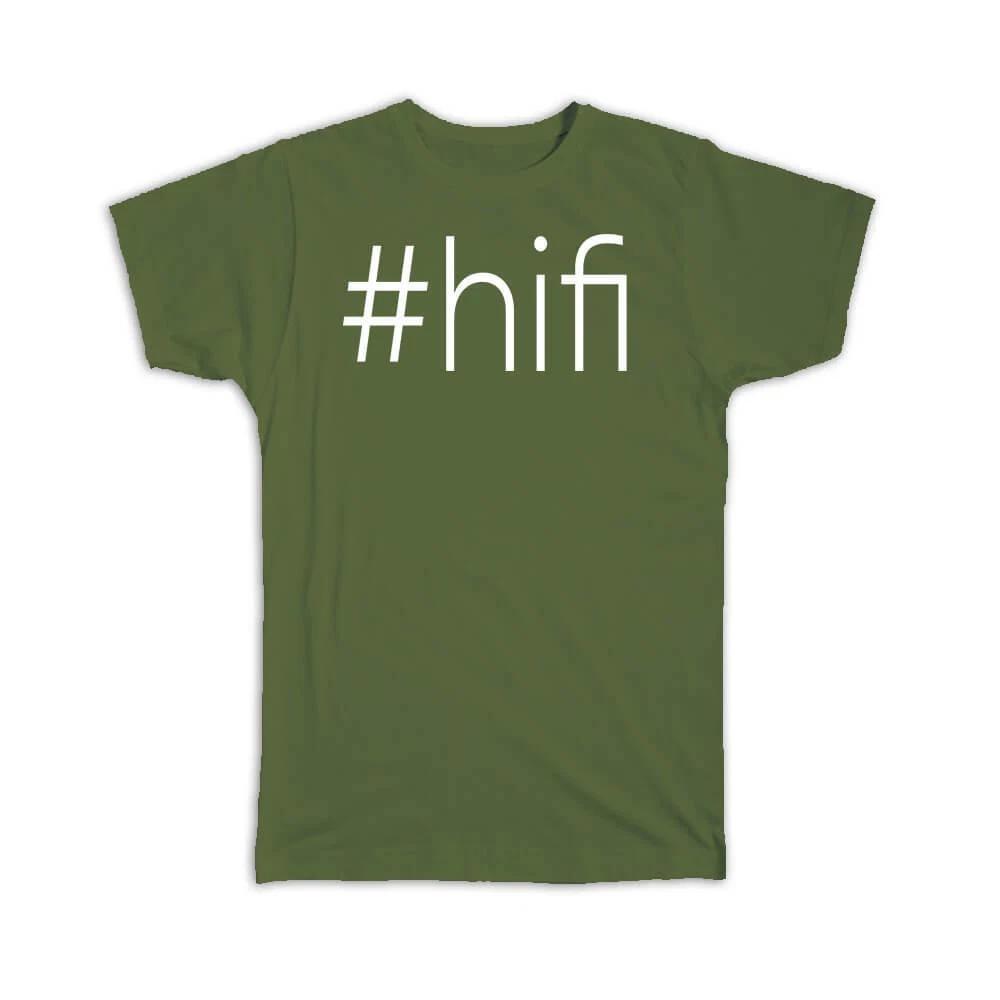 

Gift T-Shirt : Hashtag Hifi Hash Tag Social Media S