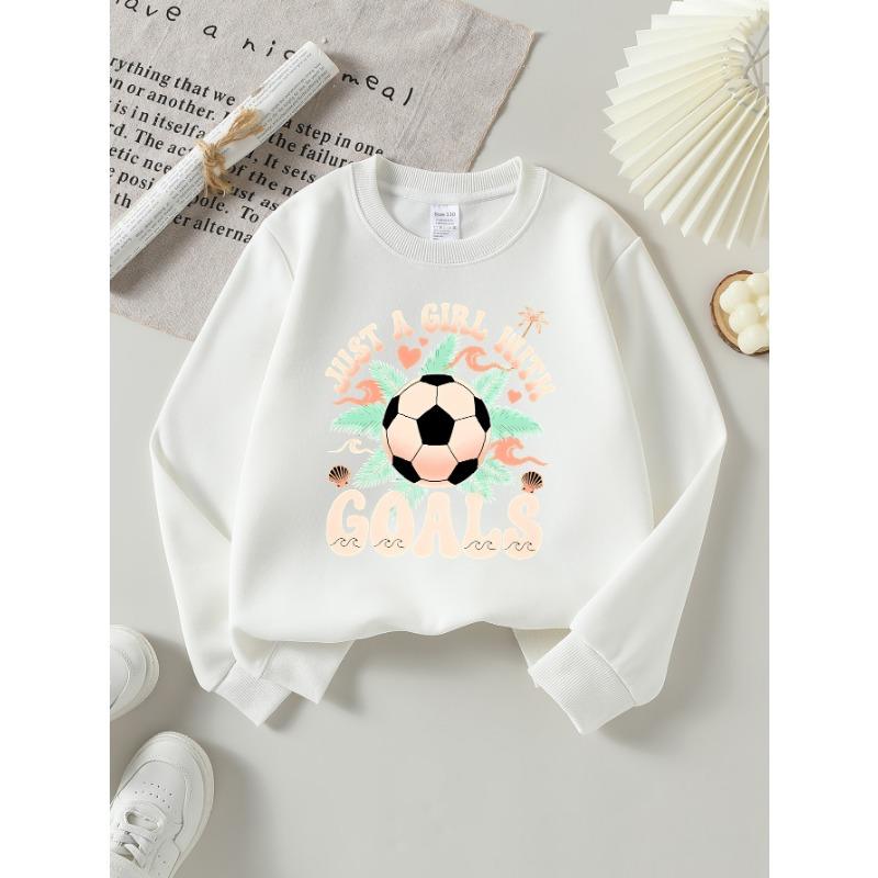 European Sizes Girls' Soft Crewneck Sweatshirt "Just a Girl with Goals" Soccer Print, Casual for Fall Winter, Ideal Holiday Present.