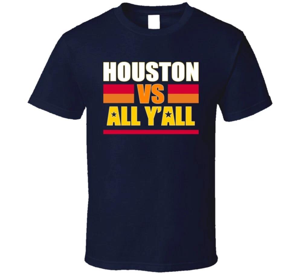 Houston Vs All Yall T Shirt