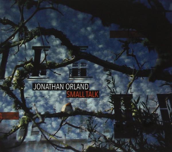 

CD JONATHAN ORLAND - Small Talk PJU016 Paris Jazz Unde 2015 France Jazz Used