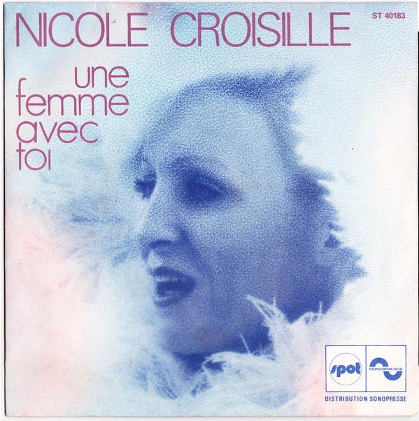 7inch Record NICOLE CROISILLE - Une Femme Avec Toi ST40183 Sonopresse, Spo 1975 France Pop Used