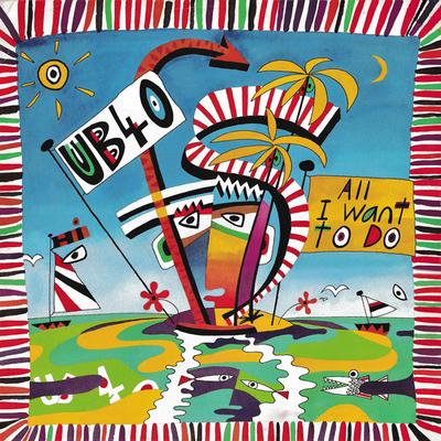 Disque 12 pouces UB40 - All I Want To Do DEP2412 DEP Internation 1986 Royaume-Uni Reggae, Ska & Dub Occasion