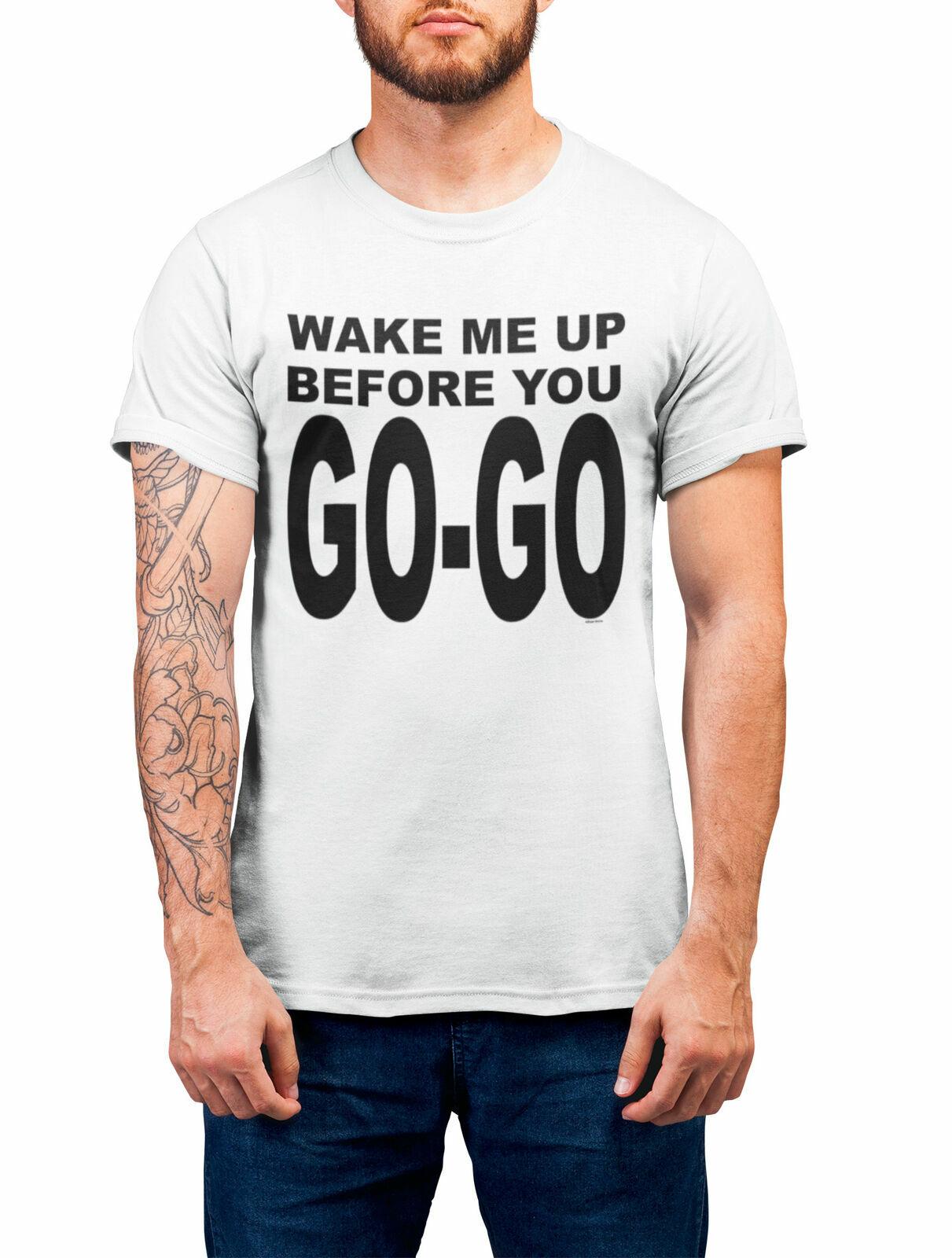 Mens Wake Me Up Before You Go Go T-Shirt Mens Womens Tees Top Music Wham Fancy Dress 80s S