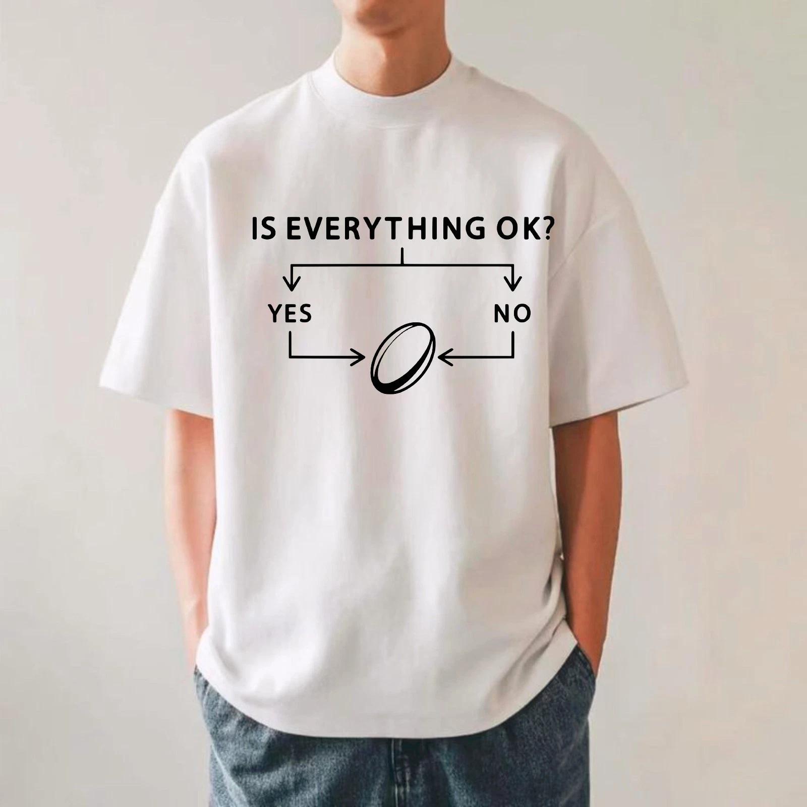 Is Everything Ok Rugby T-Shirt, Funny Flowchart Player League Union Unisex Tee 4XL