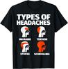 Funny Scheduling Humor Headache Humor T-Shirt