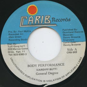 

7-дюймовая пластинка GENERAL DEGREE - Body Performance CRB003 Carib Records Ямайка Регги, Ска и Даб Б/У
