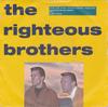 7inch Record RIGHTEOUS BROTHERS - You've Lost That Lovin' Feeling / E PO116 Verve Records 1990 UK Rock Used